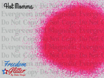 Hot Momma (Iridescent Glitter)