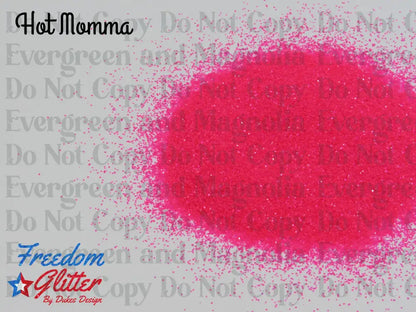 Hot Momma (Iridescent Glitter)