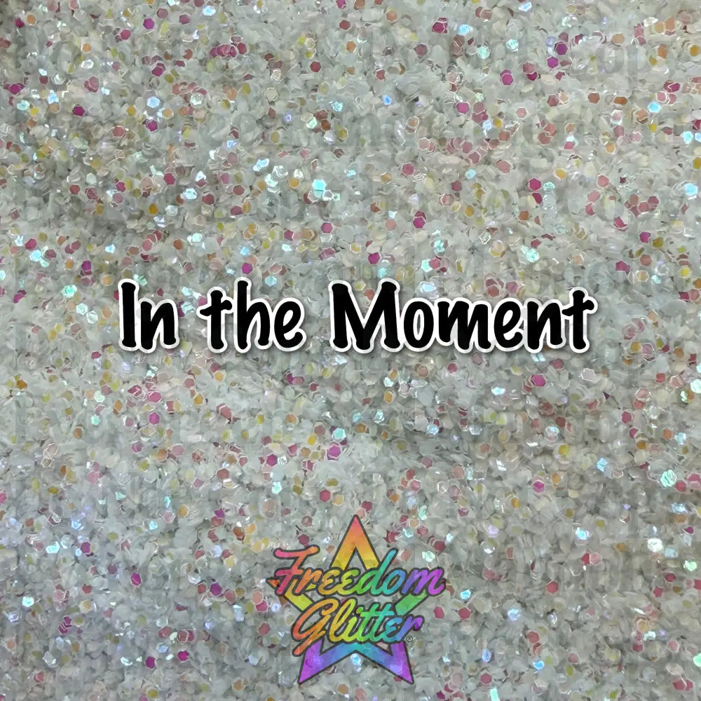 In the Moment (Pearl Iridescent Glitter)