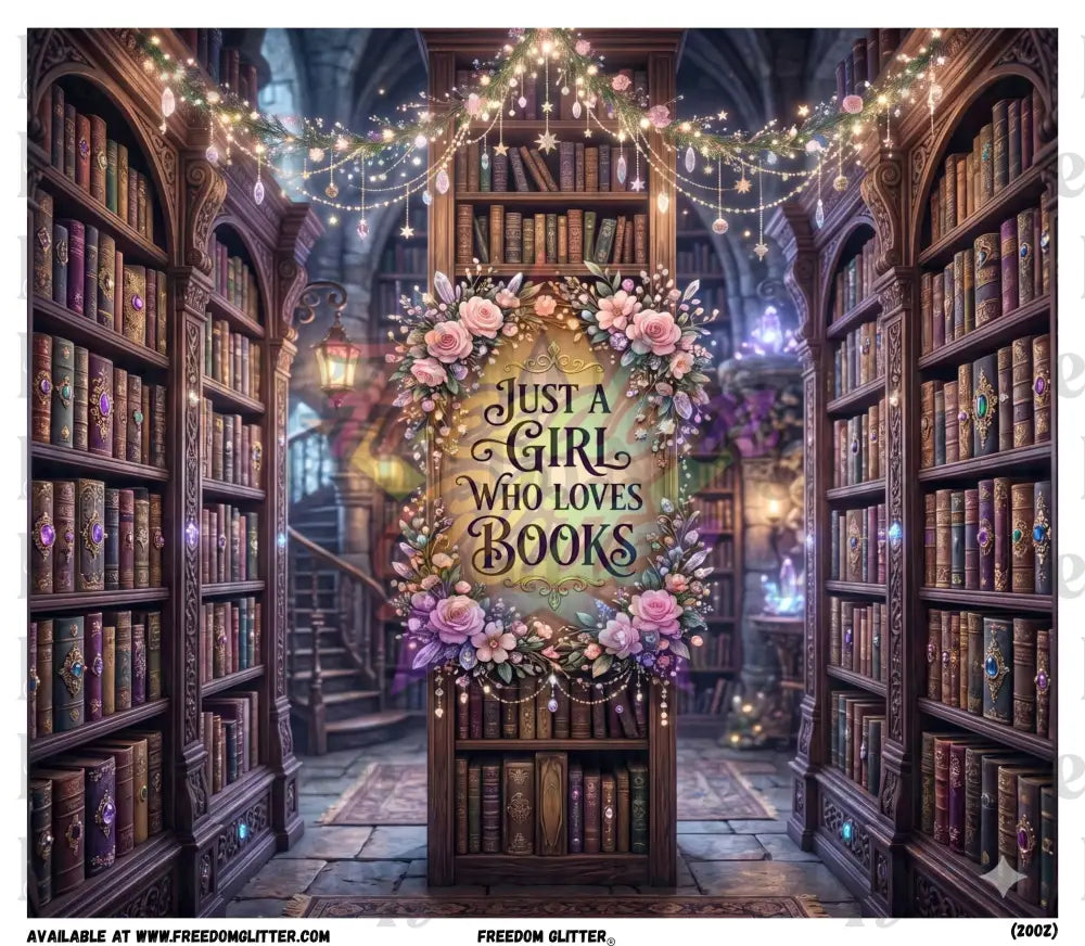 Just A Girl Who Loves Books Wrap (Printed Vinyl)