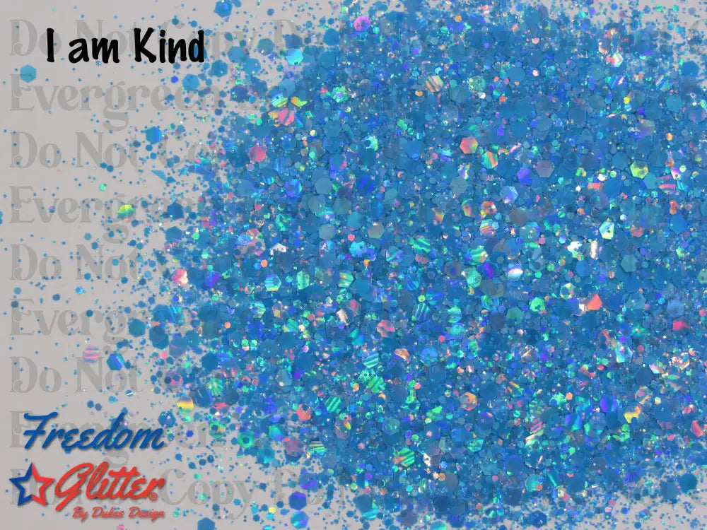 I am Kind (Pearl Holographic Glitter)