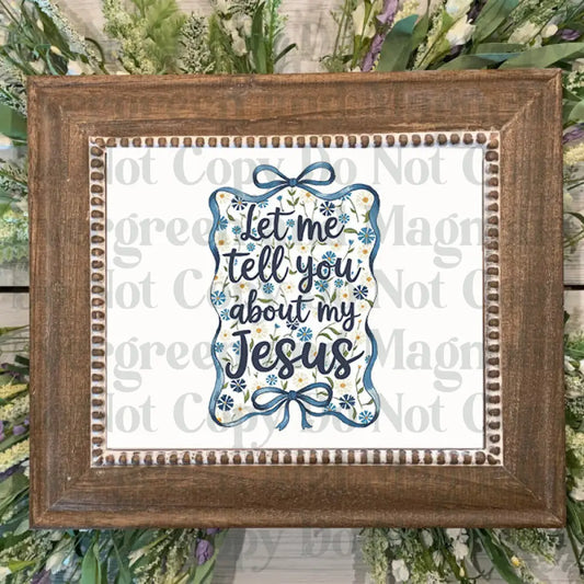 Let me tell you about my Jesus Blue