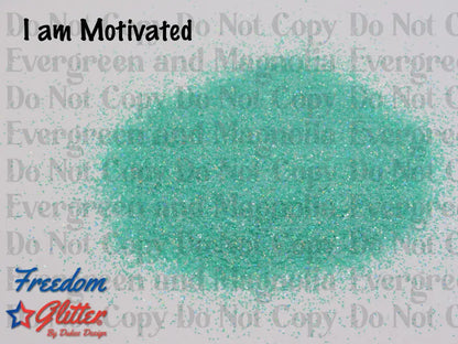I am Motivated (Pearl Holographic Glitter)