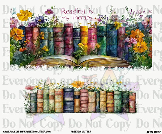 Reading is My Therapy 40oz Wrap (Printed Vinyl)