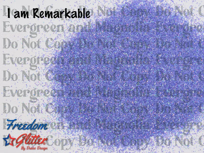 I am Remarkable (Pearl Holographic Glitter)