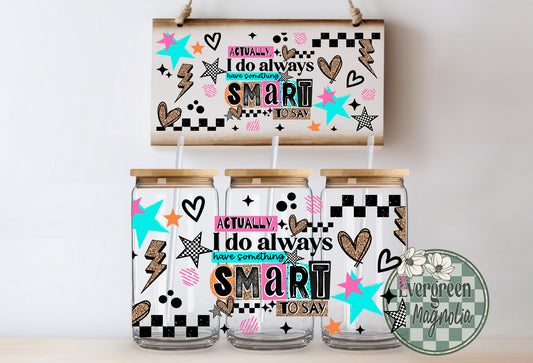 Something Smart To Say Neon