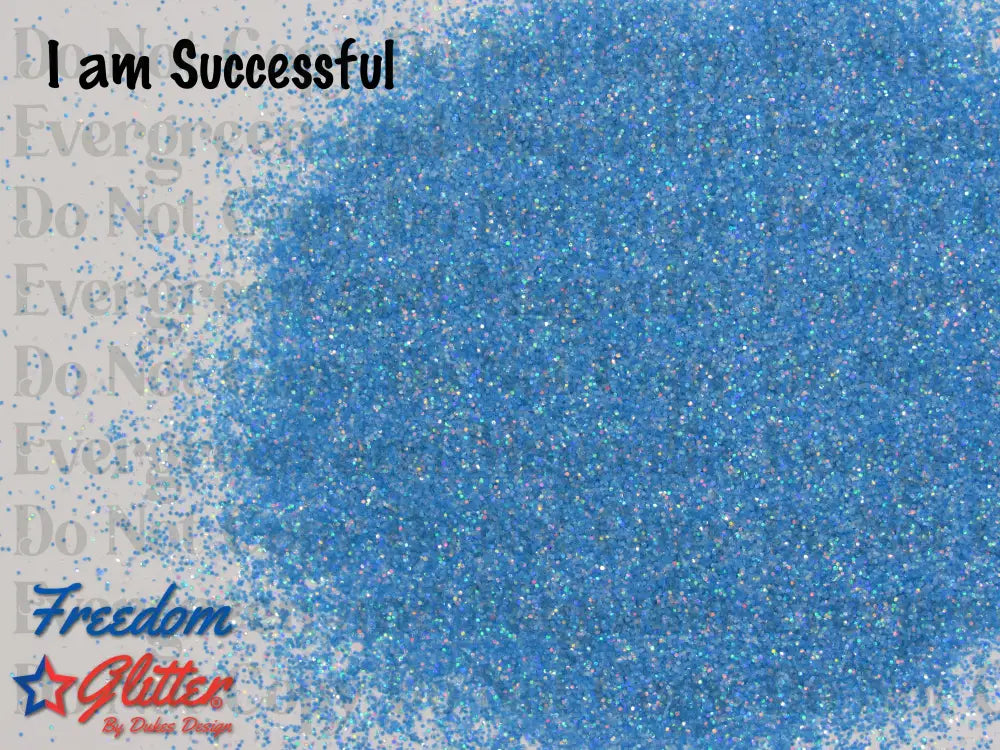 I am Successful (Pearl Holographic Glitter)
