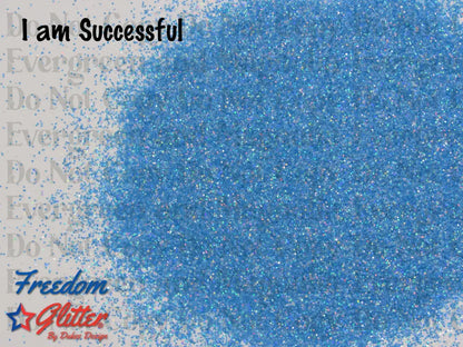 I am Successful (Pearl Holographic Glitter)