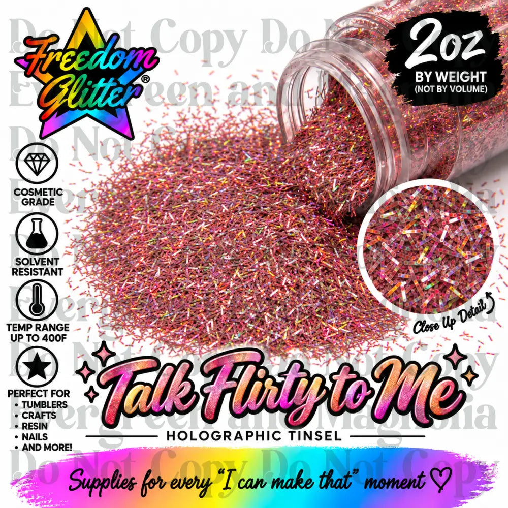 Talk Flirty to Me (Holographic Tinsel Glitter)