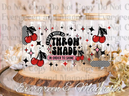 Throw shade cherries