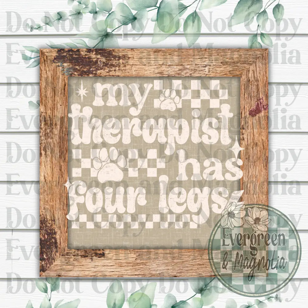 My therapist has four legs (white)