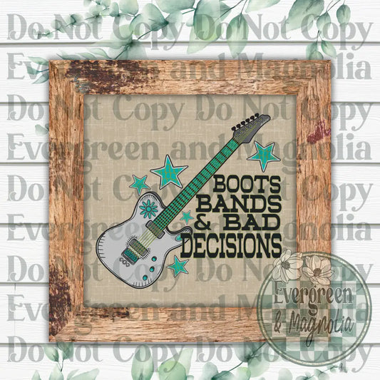 Boots, Bands & Bad Decisions Decal