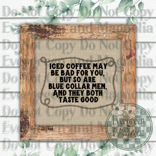 Iced Coffee & Blue Collar Men Decal