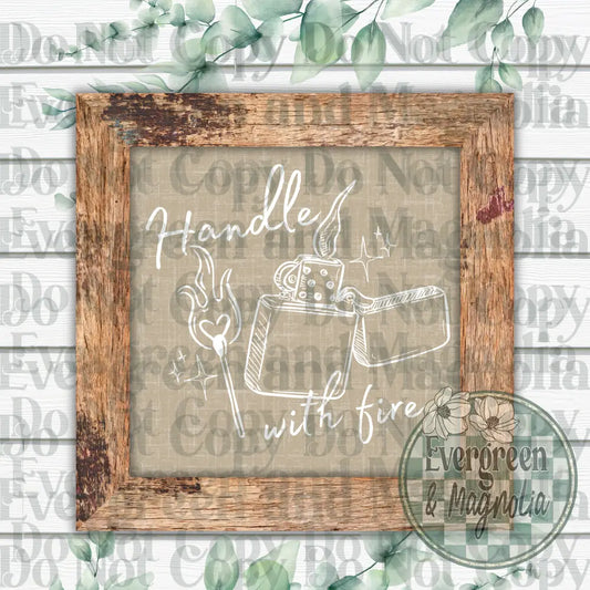 Handle With Fire (White)