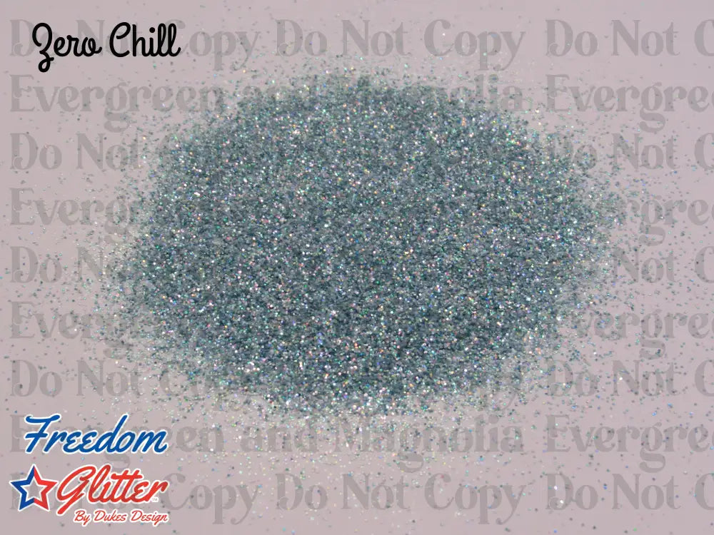 Zero Chill (Iridescent Holographic Glitter)