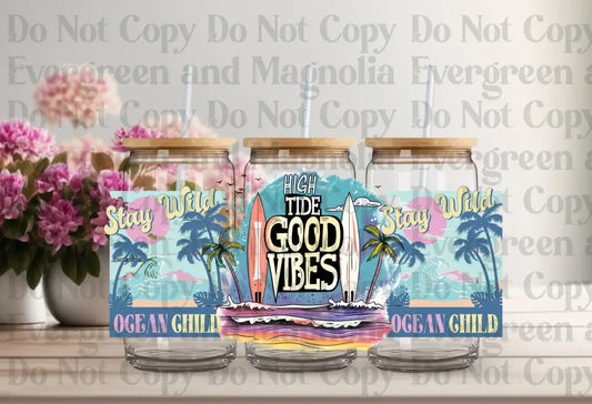 High Tide Good Vibes Uv Dtf Print