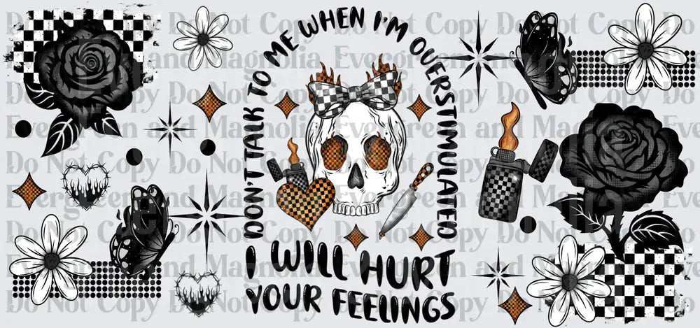 Don't Talk To Me Overstimulated Skull Wrap
