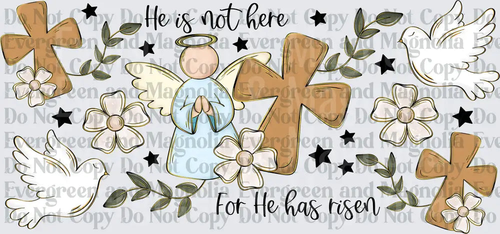 He Is Not Here For He Has Risen Easter Angel Cross Dove