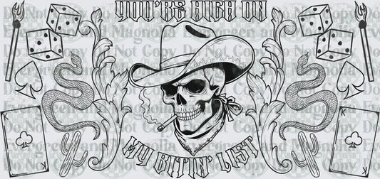 You're High On My Bitchin' List Cowboy Skull Tattoo Design