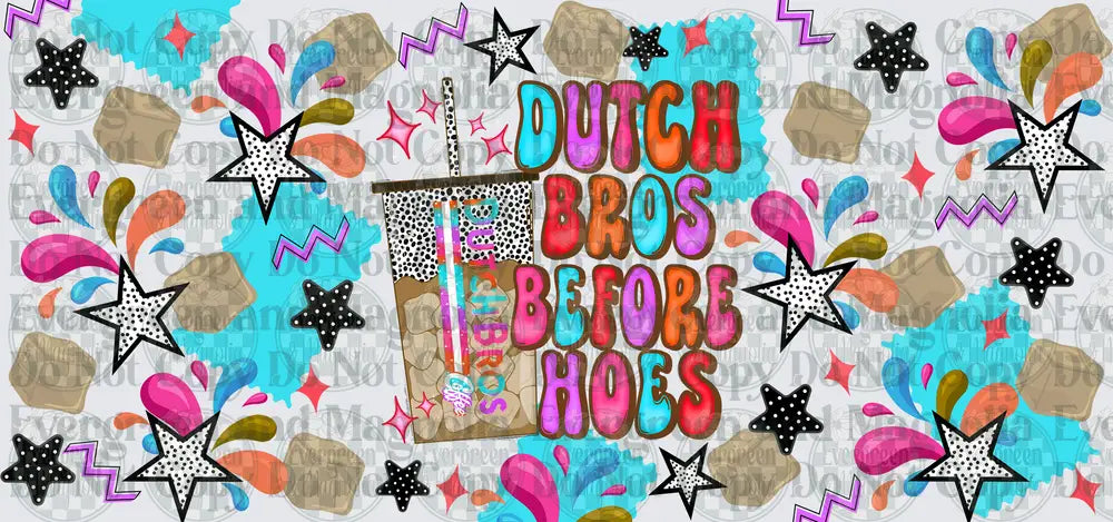 Dutch Bros Before Hoes Iced Coffee Cup Wrap