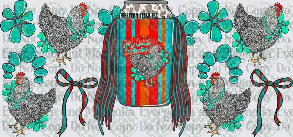 Hot Chick Summer Western Beer Can with Hens and Turquoise