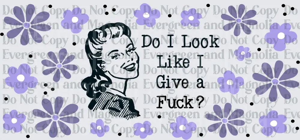 Retro Woman Do I Look Like I Give a Fuck Purple Floral