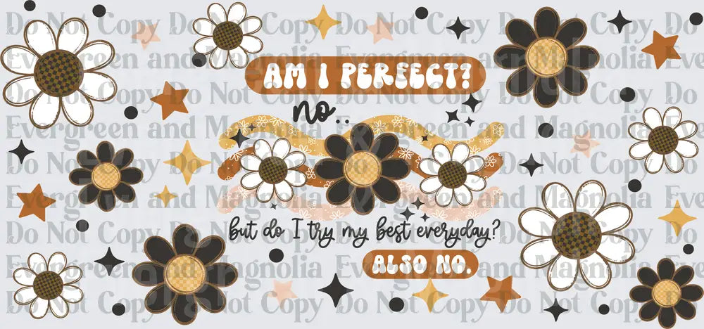Retro Boho Daisy Am I Perfect Also No Funny Quote