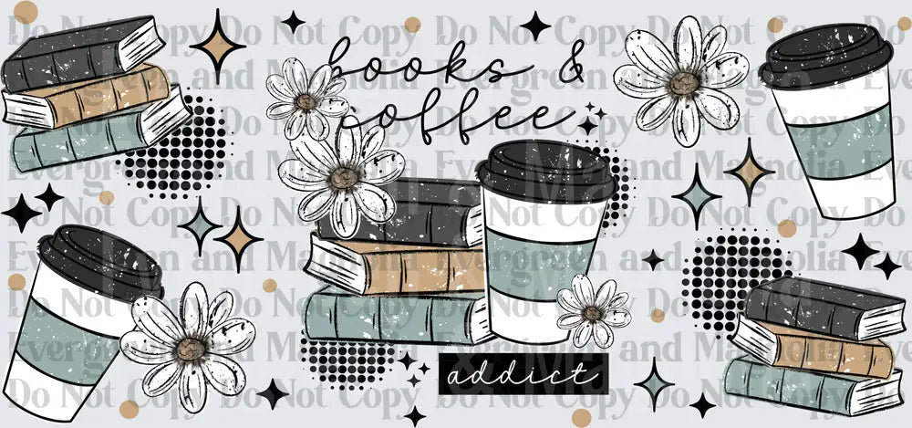 Books & Coffee Addict Daisy Floral Sketch Design