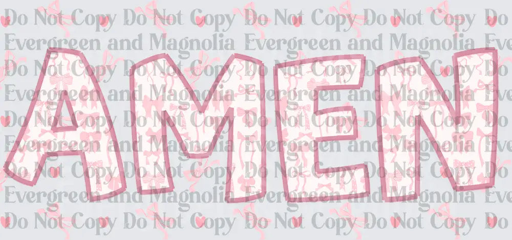 Amen Pink Coquette Bow Pattern Letters with Hearts