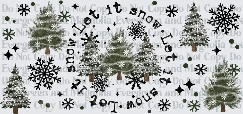 Let It Snow Winter Christmas Trees Snowflakes