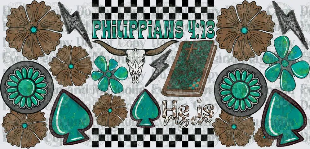 Western Christian Philippians 4:13 He Is Risen Gang Sheet