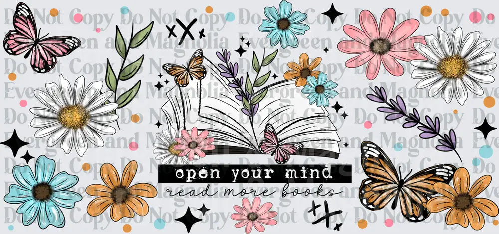 Open Your Mind Read More Books Floral Butterfly Book