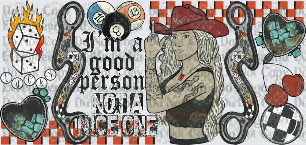 I'm A Good Person Not A Nice One Cowgirl Middle Finger