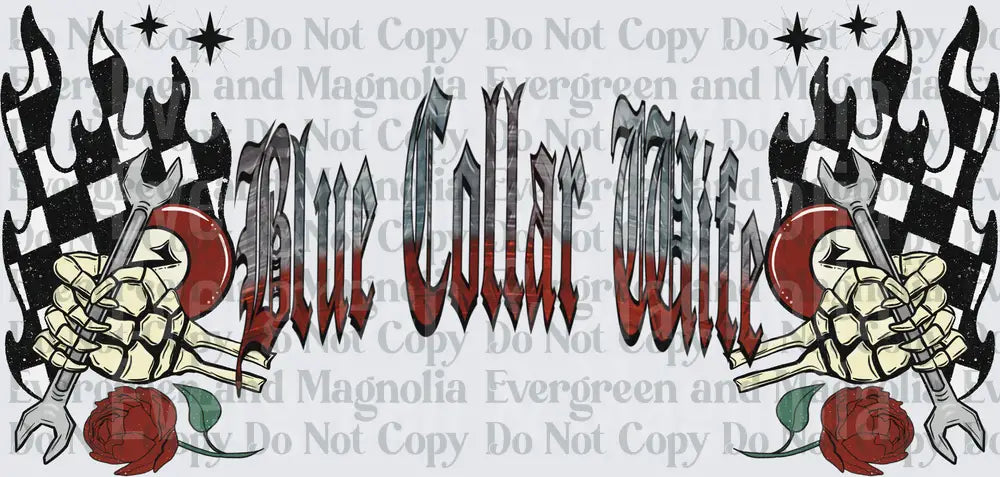 Blue Collar Wife Skeleton Hands Wrenches Checkered Flags