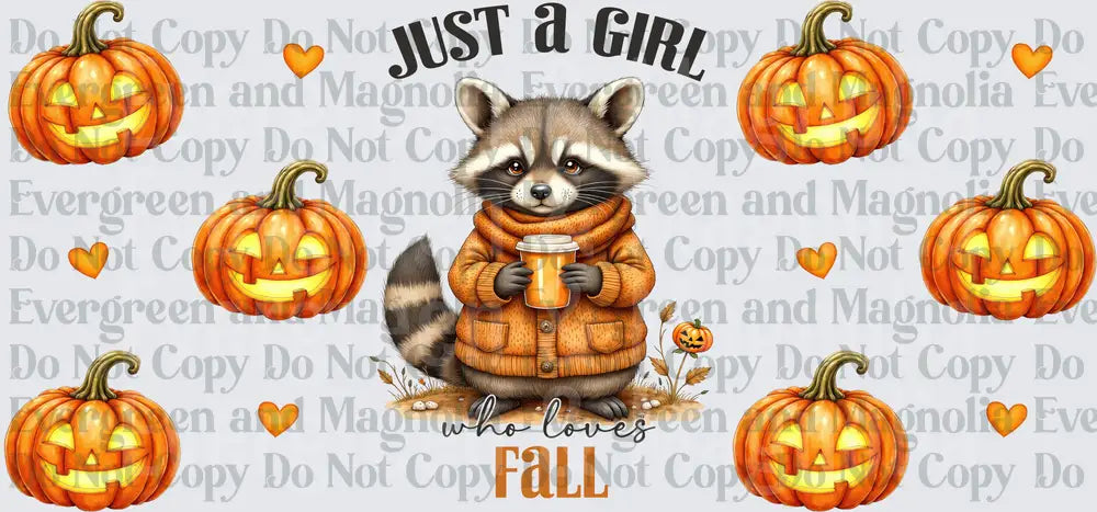 Just A Girl Who Loves Fall Raccoon Pumpkin Halloween