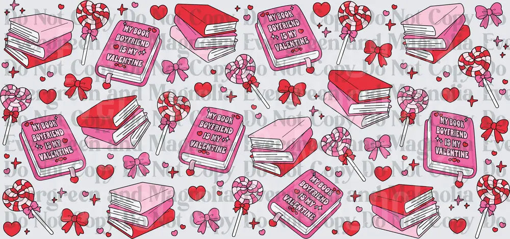 My Book Boyfriend Is My Valentine Seamless Pattern